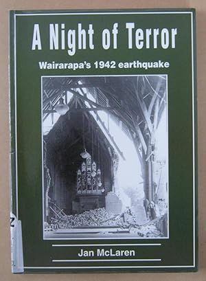 Seller image for A Night of Terror Wairarapa's 1942 Earthquake for sale by Mainly Fiction