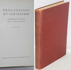 Imagen del vendedor de Proceedings 10th Convention, Communist Party New York State, May 20-23, 1938 a la venta por Bolerium Books Inc.