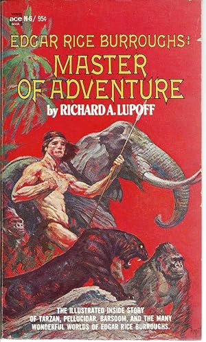 Imagen del vendedor de Edgar Rice Burroughs: Master of Adventure a la venta por John McCormick