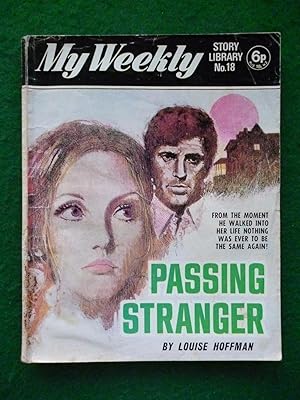 Seller image for Passing Stranger ( My Weekly Story Libray No.18 ) for sale by Shelley's Books