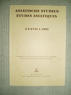 Seller image for Asiatischen Studien / tudes asiatiques : Zeitschrift des Schweizerischen Gesellschaft fr Asienkunde : XXXVII : 1 : 1983 for sale by Expatriate Bookshop of Denmark
