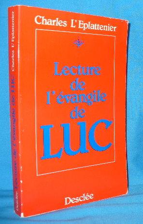 Seller image for Lecture de l'evangile de Luc for sale by Alhambra Books