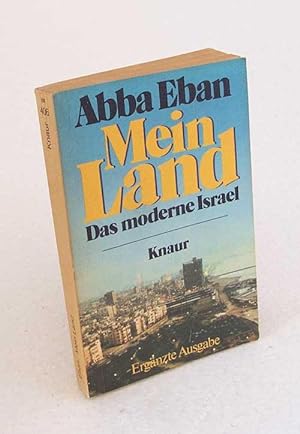 Seller image for Mein Land : d. moderne Israel / Abba Eban [Ins Dt. bertr. von Karl Otto von Czernicki] for sale by Versandantiquariat Buchegger