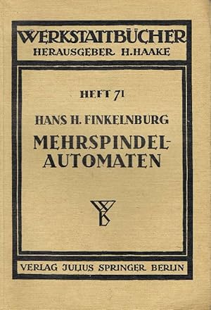 Immagine del venditore per Die wirtschaftliche Verwendung von Mehrspindelautomaten. venduto da Antiquariat L�cke, Einzelunternehmung
