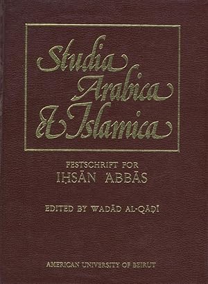 Seller image for Studia Arabica et Islamica. Festschrift for Ihsan Abbas. for sale by FOLIOS LIMITED