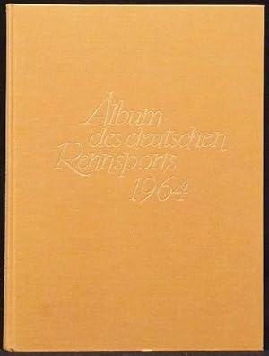 Album des deutschen Rennsports. 1964.