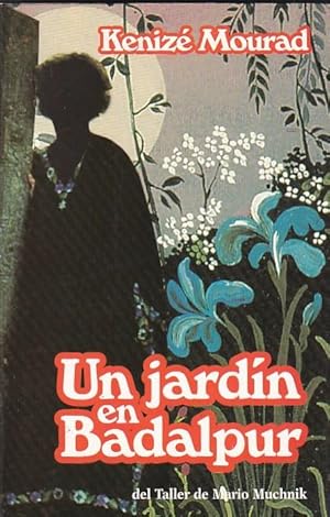 Imagen del vendedor de Un jardn en Badalpur a la venta por LIBRERA GULLIVER