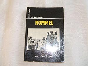 Seller image for Louis Saurel. Rommel : . Prface d'Alain Decaux for sale by JLG_livres anciens et modernes