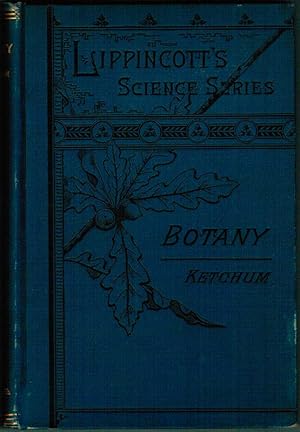 Botany for academies and colleges; consisting of plant development and structure from seaweed to ...