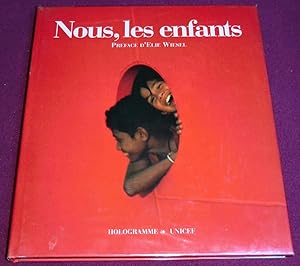 Seller image for NOUS, LES ENFANTS - Prface d'Elie Wiesel for sale by LE BOUQUINISTE