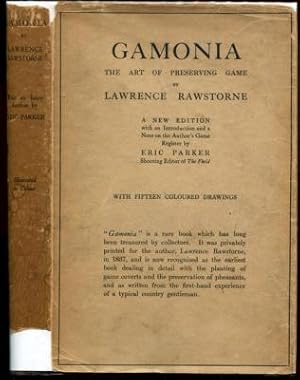 Gamonia: or, The Art of Preserving Game; and an Improved Method of Making Plantations and Covers ...