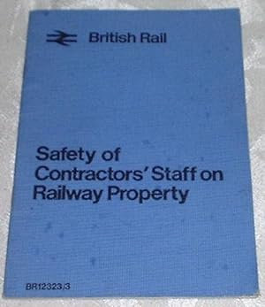 Safety of contractors' Staff on Railway Property ( British Rail Booklet )