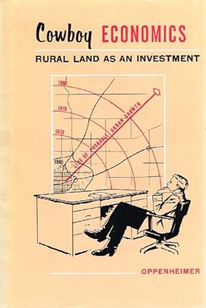 Bild des Verkufers fr Cowboy Economics: Rural Land as an Investment zum Verkauf von Round Table Books, LLC