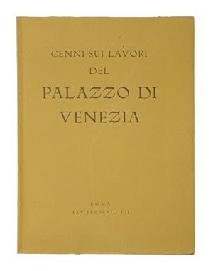 Bild des Verkufers fr Cenni sui lavori del Palazzo di Venezia. zum Verkauf von Versandantiquariat Wolfgang Friebes