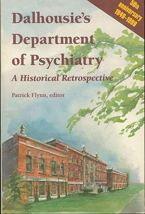 Dalhousie's Department of Psychiatry: A Historical Retrospective