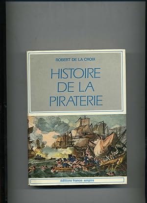 Bild des Verkufers fr HISTOIRE DE LA PIRATERIE zum Verkauf von Librairie CLERC