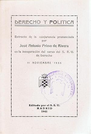 Imagen del vendedor de DERECHO Y POLTICA (Extracto de la conferencia pronunciada en la inauguracin del curso del S. E. U. de Derecho, 11 noviembre 1935) a la venta por Librera Torren de Rueda