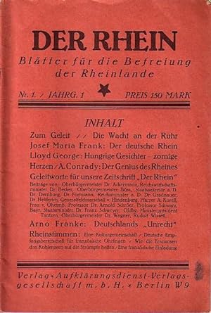 Der Rhein. Blätter für die Befreiung der Rheinlande. Jahrgang 1, Nr. 1, 15. Februar 1923. Mit Bei...