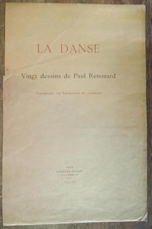 La Danse. Vingt dessins de Paul Renouard. Transposes en harmonies de couleurs. [ Tanz. Zwanzig Ze...