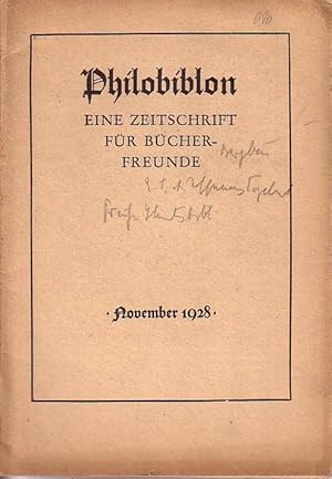 Image du vendeur pour Philobiblon. Zeitschrift fr Bcherfreunde. Heft 7, November 1928. Folgende Aufstze sind enthalten: Ernst Darmstaedter: Georg Agricola. Zwlf Bcher vom Berg- und Httenwesen. mis en vente par Antiquariat Carl Wegner