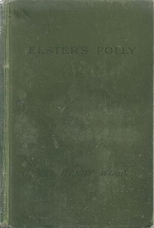 Imagen del vendedor de Elster's Folly - A Novel a la venta por sculptorpaul