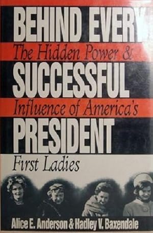 Immagine del venditore per Behind Every Successful President venduto da Marlowes Books and Music