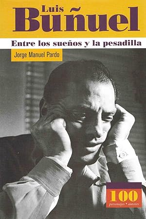 Immagine del venditore per LUIS BUUEL :Entre los sueos y las pesadillas venduto da LA TIENDA DE PACO