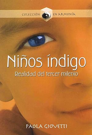 NIÑOS INDIGO :Realidad del tercer milenio