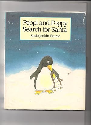 Seller image for Peppi and Poppy Search for Santa for sale by Beverly Loveless