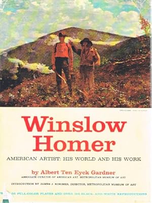 Bild des Verkufers fr Winslow Homer: American Artist: His World and His Work zum Verkauf von Round Table Books, LLC