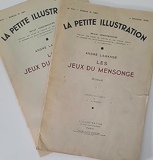 La Petite Illustration -- Les Jeux du Mensonge -- N° 613 & N° 614, 11 & 18 Fevrier 1933