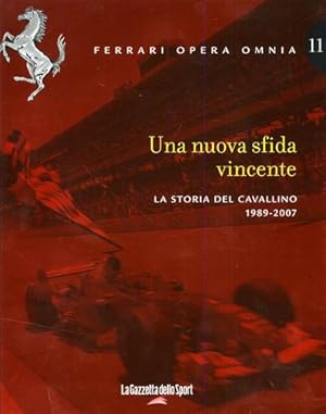 Imagen del vendedor de Una nuova sfida vincente. vol.11: La storia del Cavallino 1989-2007. a la venta por FIRENZELIBRI SRL