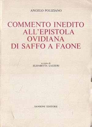 Bild des Verkufers fr Commento inedito all'Epistola ovidiana di Saffo a Faone. zum Verkauf von FIRENZELIBRI SRL