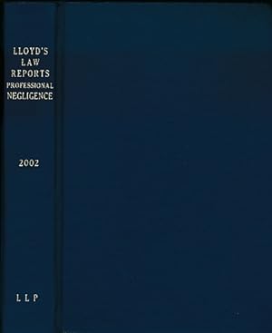 Image du vendeur pour Lloyd's Law Reports: Professional Negligence 2002 mis en vente par Barter Books Ltd