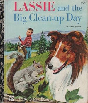 Seller image for LASSIE AND THE BIG CLEAN-UP DAY for sale by Black Stump Books And Collectables