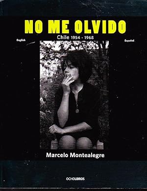 No me Olvido: Chile 1954/1968