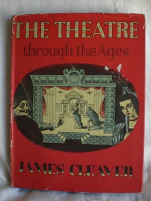 The Theatre through the Ages