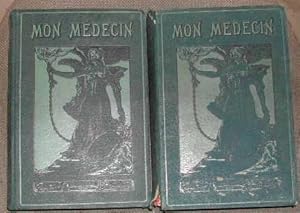 Mon médecin: traité pratique de médecine et d'hygiène.