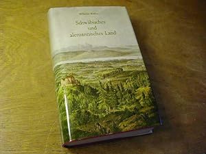 Seller image for Schwbisches und alemannisches Land : Essays ber Stdte u. Landschaften for sale by Antiquariat Fuchseck