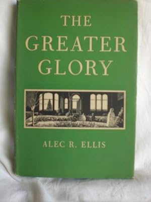 Seller image for The Greater Glory for sale by MacKellar Art &  Books