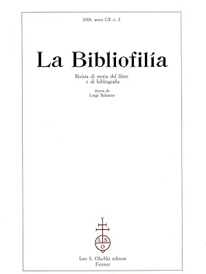 Immagine del venditore per La Bibliofilia 2008, anno CX n. 2 (The Bibliophile Magazine of Book History and Bibliography) venduto da Book Booth