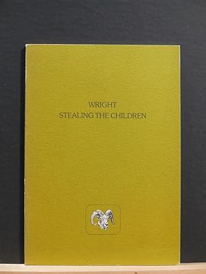 Seller image for Stealing the Children for sale by Tree Frog Fine Books and Graphic Arts