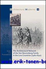 Bild des Verkufers fr architectural network of the Van Neurenberg family in the Low Countries (1480-1640), zum Verkauf von BOOKSELLER  -  ERIK TONEN  BOOKS