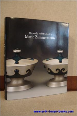 Image du vendeur pour Jewelry and Metalwork of Marie Zimmermann mis en vente par BOOKSELLER  -  ERIK TONEN  BOOKS
