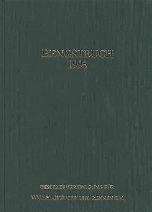 Hengstbuch. 1995. Herausgegeben von der Besitzervereinigung für Vollblutzucht und Rennen e.V.