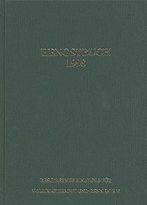 Hengstbuch. 1998. Herausgegeben von der Besitzervereinigung für Vollblutzucht und Rennen e.V.