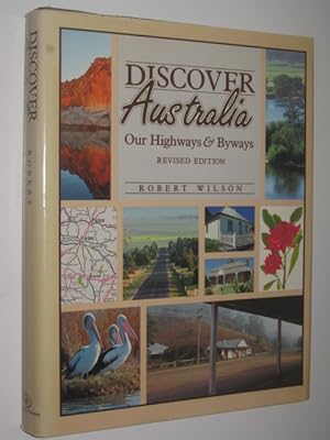 Immagine del venditore per Discover Australia Our Highways & Byways venduto da Manyhills Books