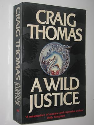 Image du vendeur pour A Wild Justice mis en vente par Manyhills Books