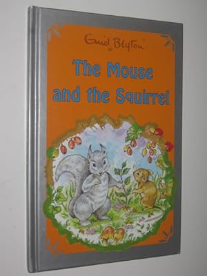 Imagen del vendedor de The Mouse and the Squirrel a la venta por Manyhills Books