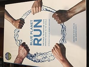 Bild des Verkufers fr Blue Planet Run: The Race to Provide Safe Drinking Water to the World zum Verkauf von Bristlecone Books  RMABA